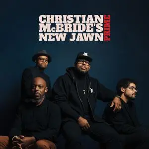 Christian McBride's & New Jawn - Prime (2023)