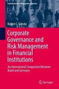 Corporate Governance and Risk Management in Financial Institutions (repost)