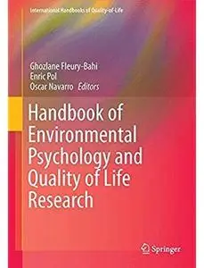 Handbook of Environmental Psychology and Quality of Life Research [Repost]