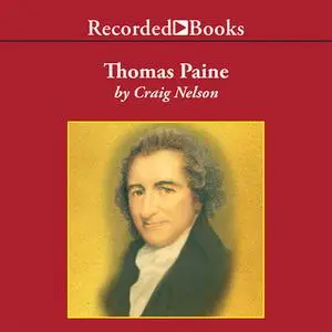 «Thomas Paine» by Craig Nelson