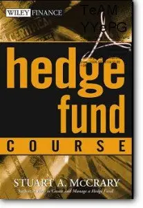 Stuart A. McCrary, «Hedge Fund Course» { Repost }