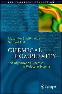 Chemical Complexity: Self-Organization Processes in Molecular Systems
