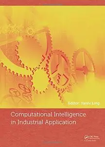 Computational Intelligence in Industrial Application: Proceedings of the 2014 Pacific-Asia Workshop on Computer Science