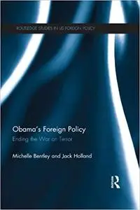 Obama's Foreign Policy: Ending the War on Terror (Repost)