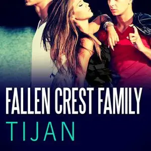 «Fallen Crest Family» by Tijan