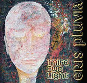 Eris Pluvia - Third Eye Light (2010)