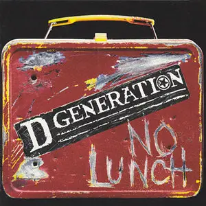 D Generation - No Lunch (1996)
