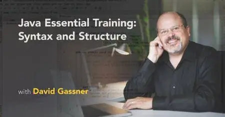 Java Essential Training: Syntax and Structure