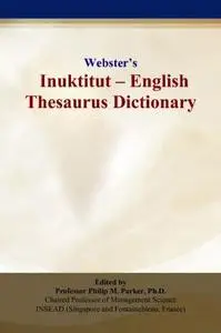 Websters Inuktitut - English Thesaurus Dictionary