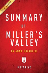 «Summary of Miller's Valley» by Instaread