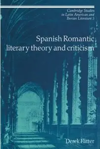 Spanish Romantic Literary Theory and Criticism