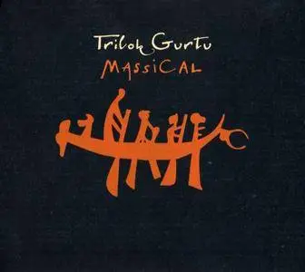 Trilok Gurtu - Massical (2009) {BHM Productions}
