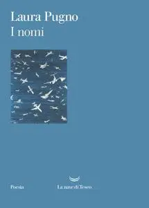 Laura Pugno - I nomi