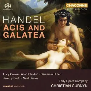Christian Curnyn, Early Opera Company - George Frideric Handel: Acis and Galatea, HWV 49a (2018)