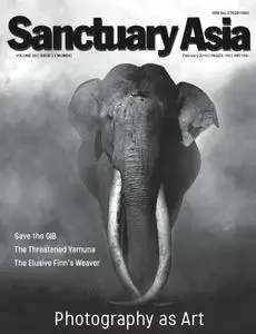 Sanctuary Asia - February 2019