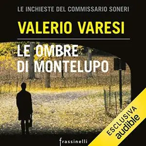 «Le ombre di Montelupo» by Valerio Varesi