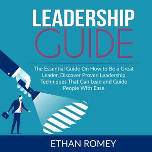 «Leadership Guide» by Ethan Romey