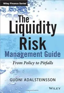The Liquidity Management Guide: From Policy to Pitfalls (repost)