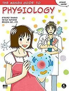 The Manga Guide to Physiology (Manga Guides)