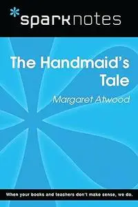 The Handmaid's Tale SparkNotes Literature Guide