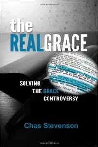 The Real Grace: Solving the Grace Controversy