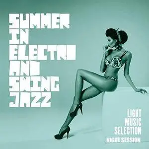 VA - Summer In Electro And Swing Jazz (2018)