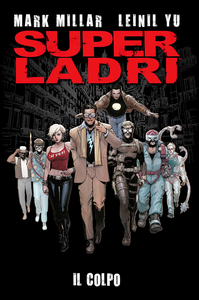 Super Ladri - Il Colpo