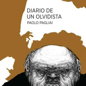 «Diario de un olvidista» by Paolo Paglini