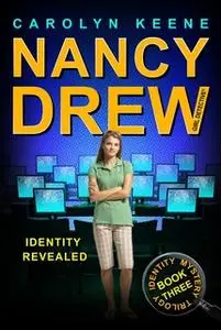 «Identity Revealed» by Carolyn Keene