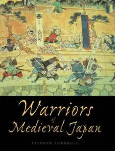 Warriors of Medieval Japan