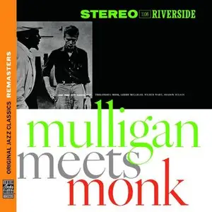 Thelonious Monk & Gerry Mulligan - Mulligan Meets Monk (1957) {OJC Remasters Complete Series rel 2013, item 24of33}