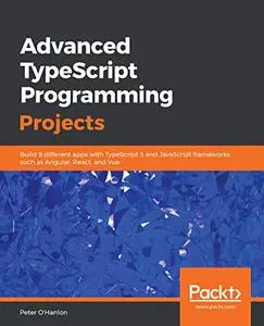 Advanced TypeScript Programming Projects (Repost)