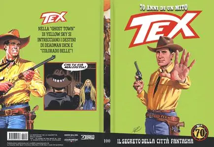 Tex - 70 Anni Di Un Mito - Volume 100 - Il Segreto Della Citta' Fantasma