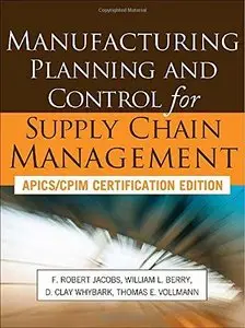 Manufacturing Planning and Control for Supply Chain Management (Repost)