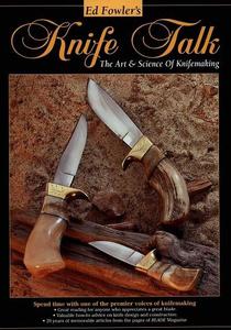 Knife Talk: The Art & Science of Knifemaking (Repost)