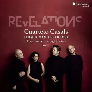 Cuarteto Casals - Beethoven: Revelations (2019) [Official Digital Download 24/96]