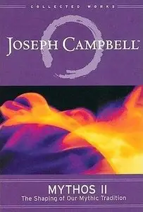 Joseph Campbell - Mythos II