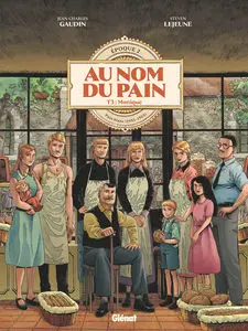 Au Nom Du Pain - Tome 3 - Monique