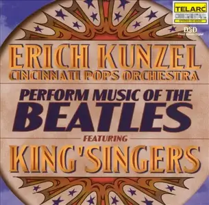 Erich Kunzel & Cincinnati Pops Orchestra - Music Of The Beatles (2001) [Reissue 2003] MCH PS3 ISO + DSD64 + Hi-Res FLAC