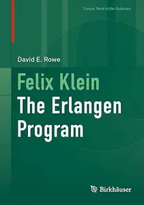 Felix Klein: The Erlangen Program