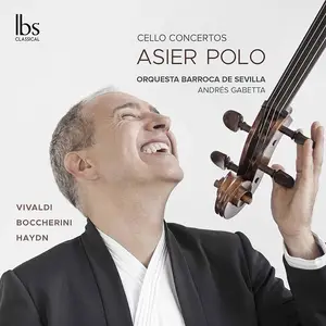 Asier Polo, Andrés Gabetta, Orquesta Barroca de Sevilla - Boccherini, Vivaldi & Haydn: Cello Concertos (2020)