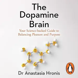 The Dopamine Brain [Audiobook]