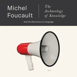 The Archaeology of Knowledge: And the Discourse on Language