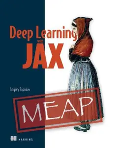 Deep Learning with JAX (MEAP V10)