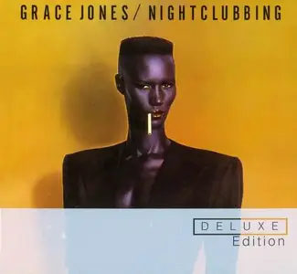 Grace Jones - Nightclubbing (1981) [2CD Deluxe Edition 2014]