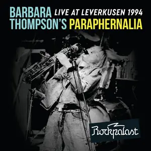 Barbara Thompson's Paraphernalia - Live At Leverkusen 1994 (2025) [Official Digital Download]