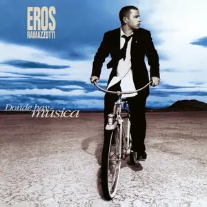 Eros Ramazzotti - Donde Hay Música (25th Anniversary Edition) (1996/2021) [Official Digital Download 24/192]