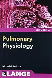 Pulmonary Physiology, Eighth Edition  Ed 8