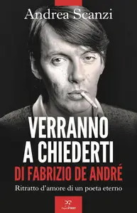 Andrea Scanzi - Verranno a chiederti di Fabrizio De André