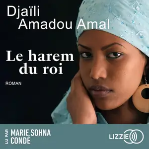 Djaïli Amadou Amal, "Le harem du roi"